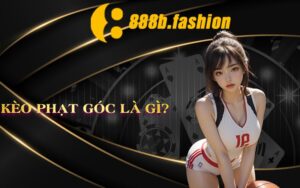 Kèo Phạt Góc Là Gì?