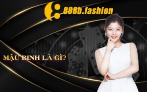 Mậu Binh Là Gì?